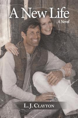 L J Clayton, L. J. Clayton - New Life, Häftad
