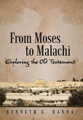 bokomslag From Moses to Malachi