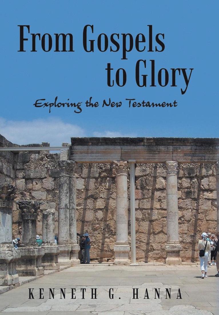 From Gospels to Glory 1