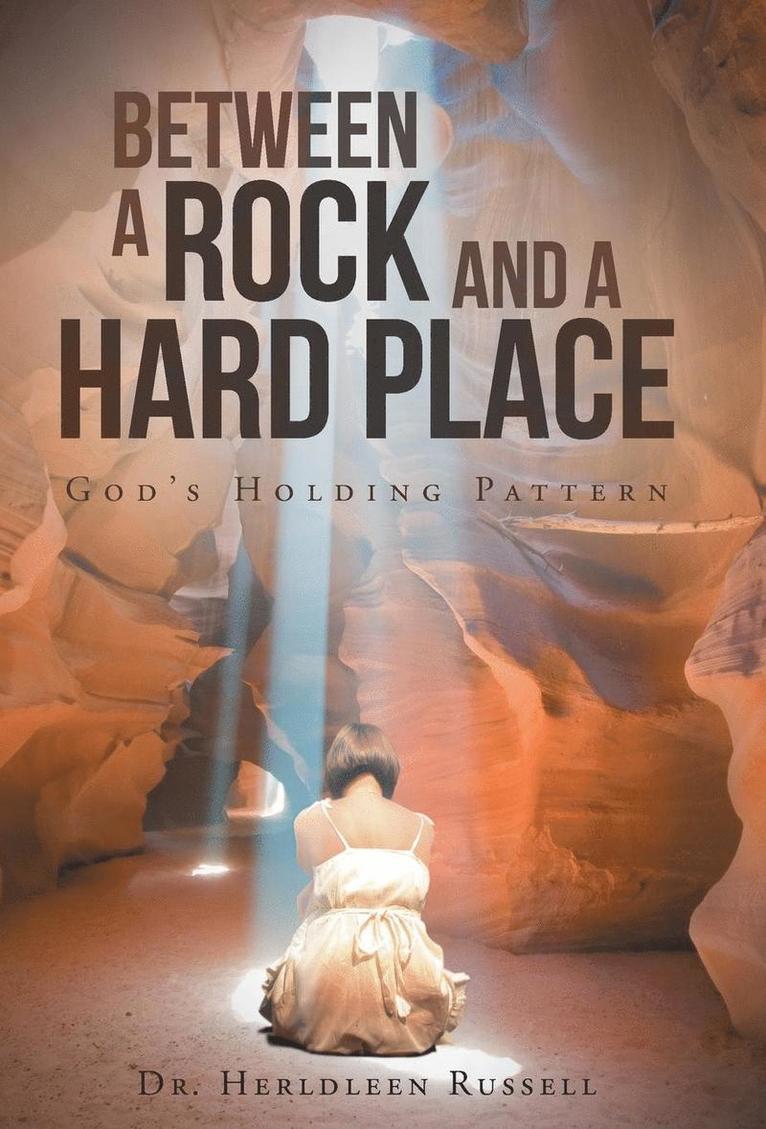 Between a Rock and a Hard Place 1