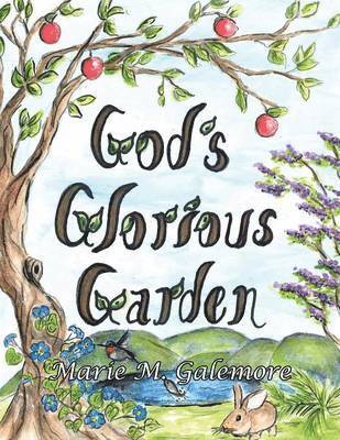 God's Glorious Garden 1