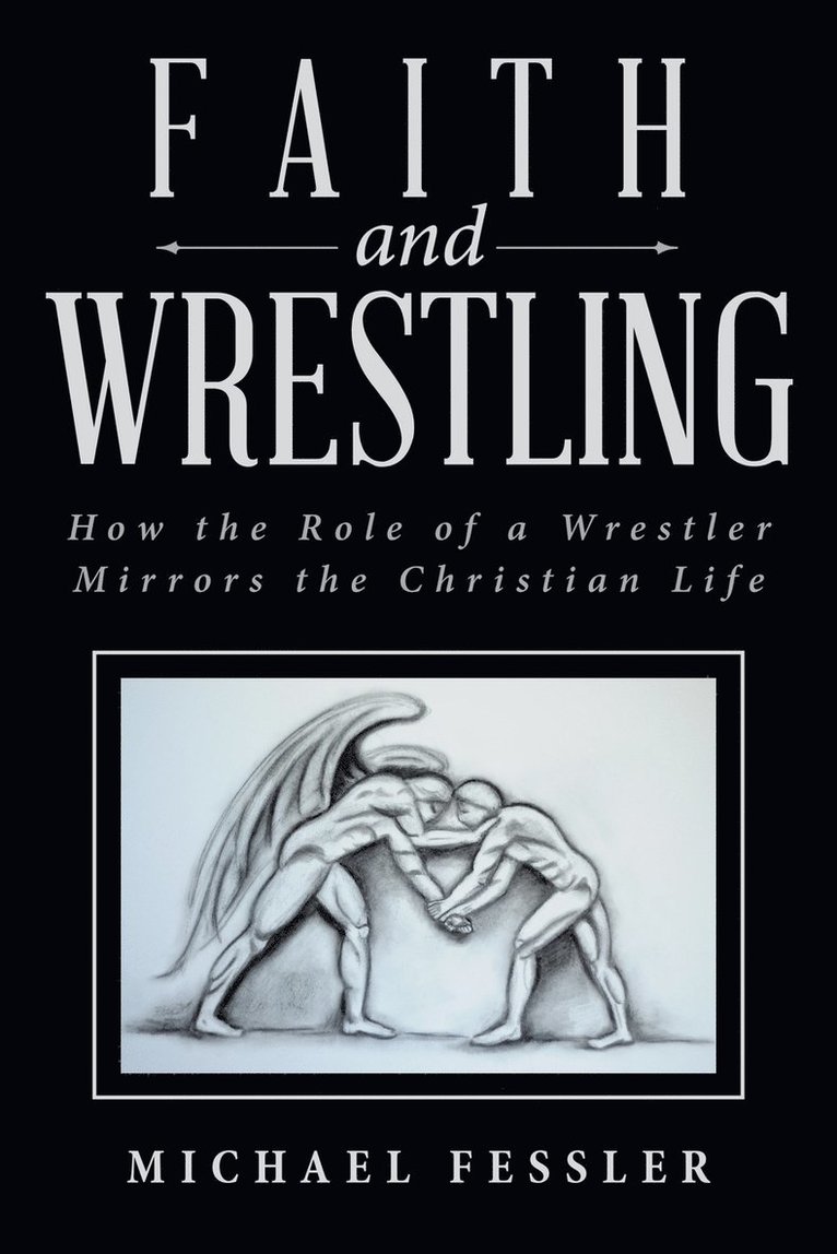 Faith and Wrestling 1