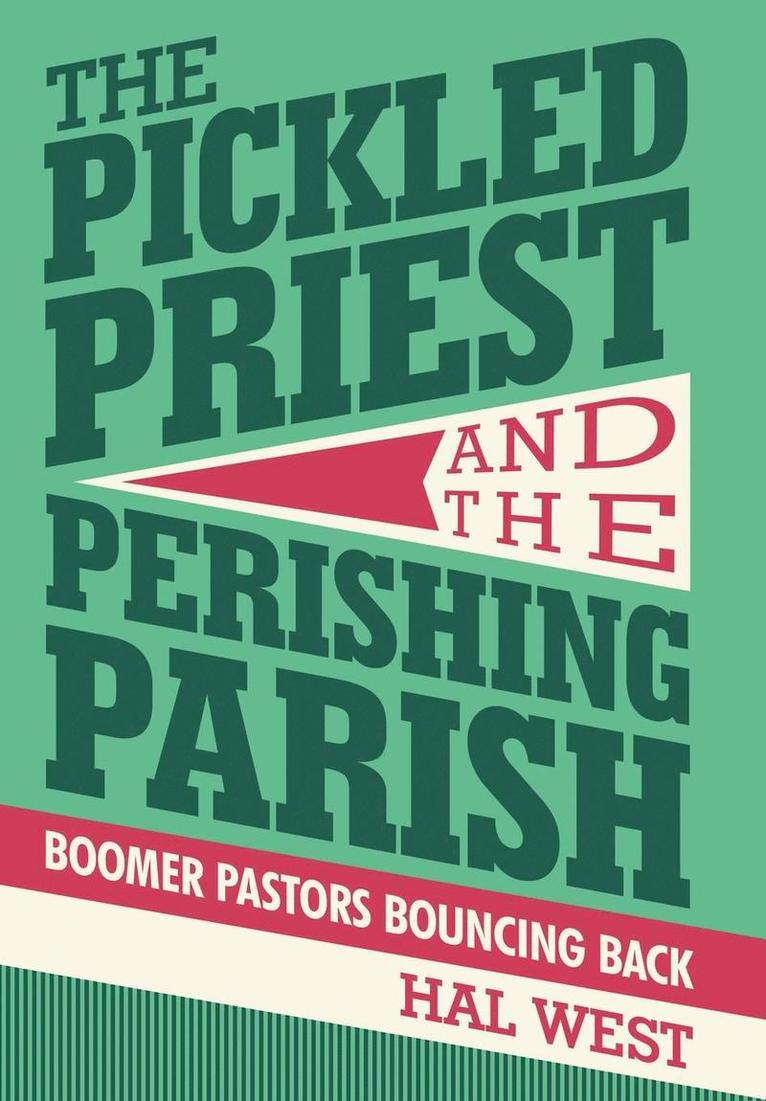 The Pickled Priest and the Perishing Parish 1