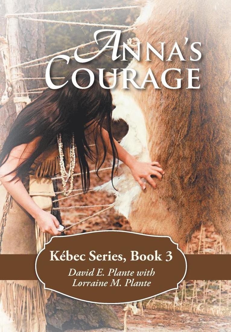 Anna's Courage 1