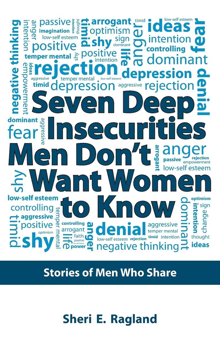 Seven Deep Insecurities Men Don't Want Women to Know 1