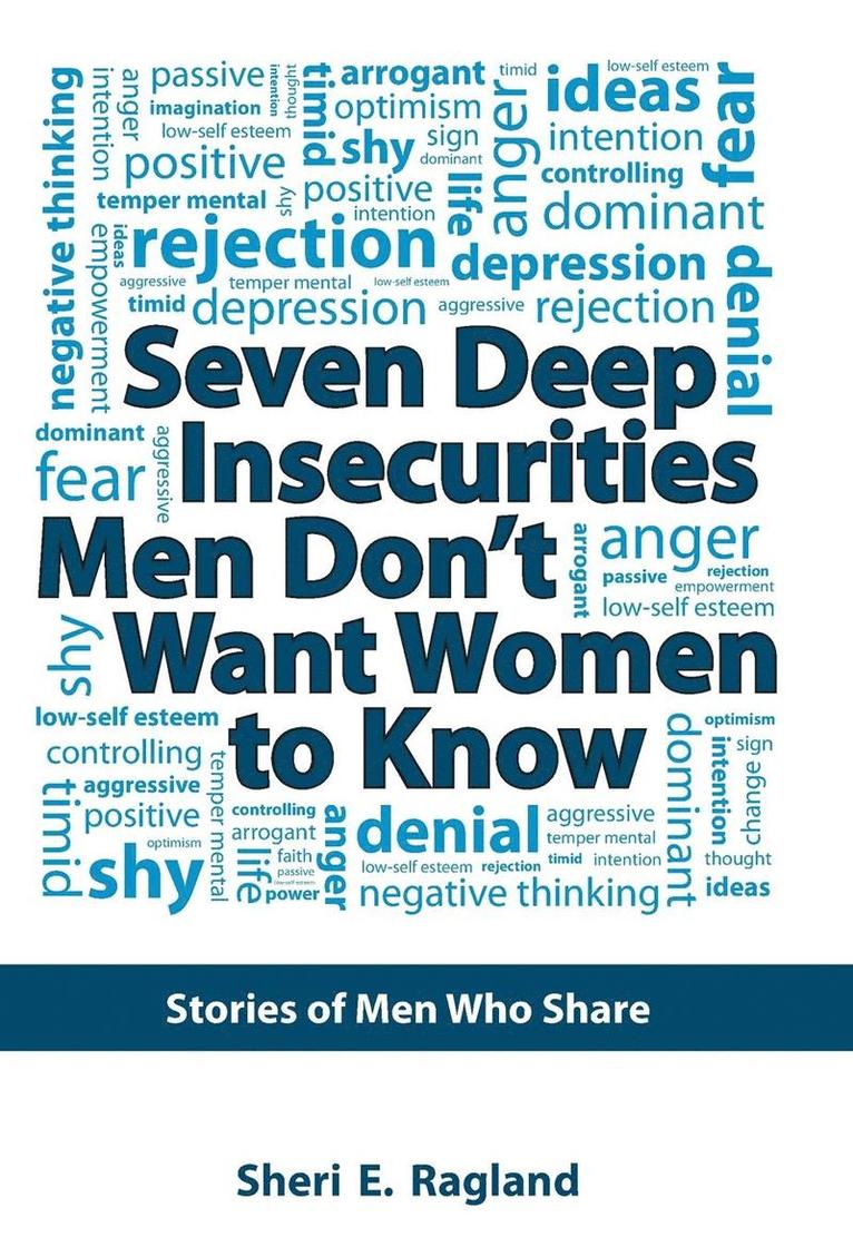 Seven Deep Insecurities Men Don't Want Women to Know 1