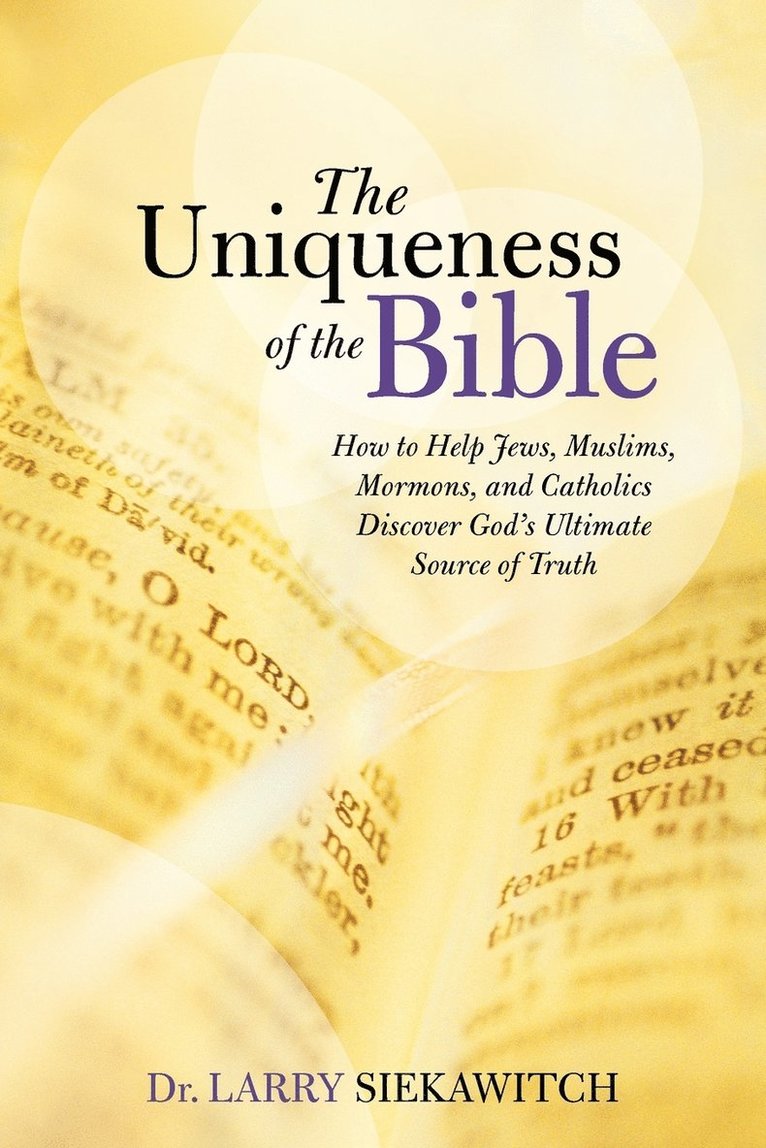 The Uniqueness of the Bible 1