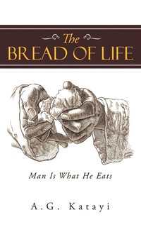 bokomslag The Bread of Life