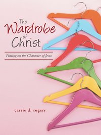 bokomslag The Wardrobe of Christ