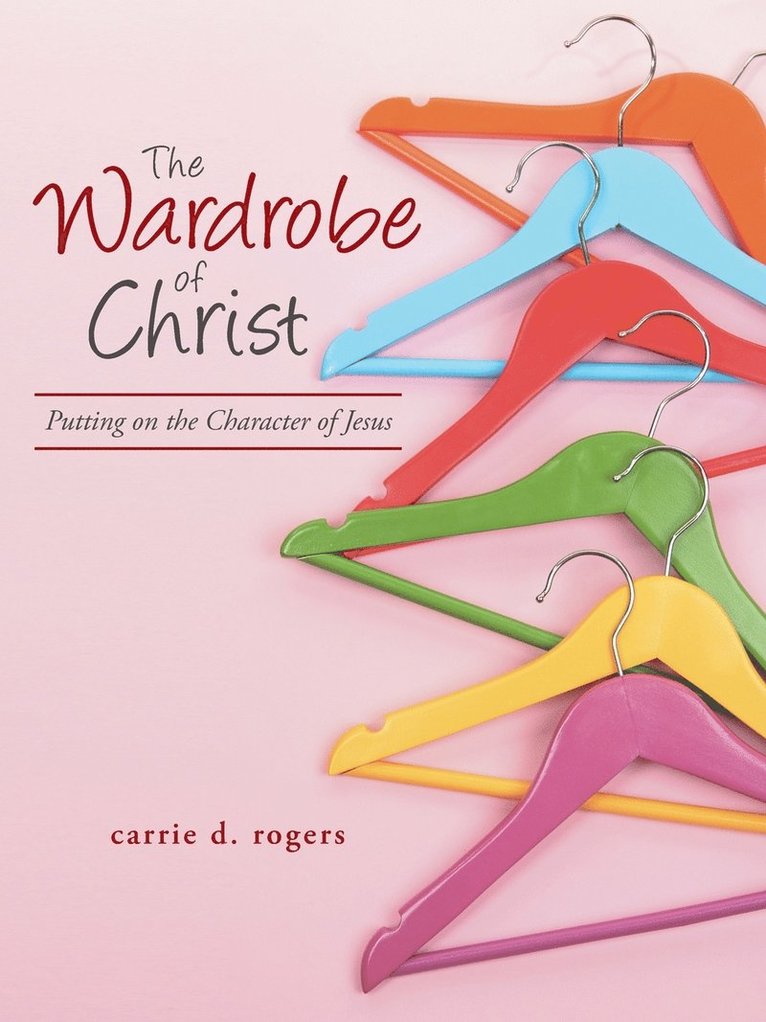 The Wardrobe of Christ 1