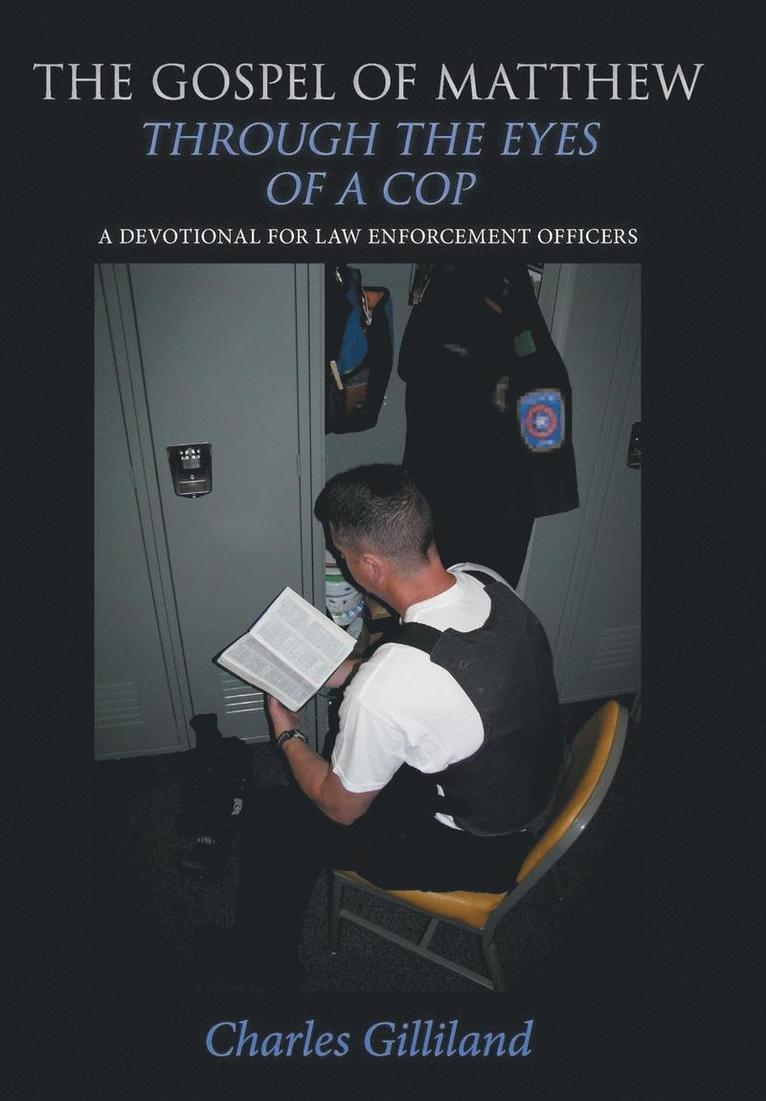 Gospel of Matthew Through the Eyes of a Cop