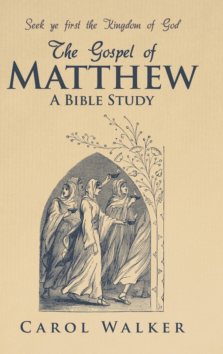 Carol Walker - Gospel of Matthew, Inbunden