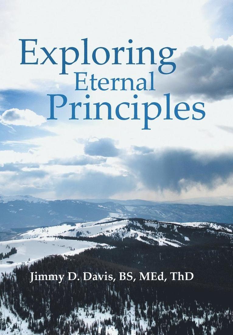 Exploring Eternal Principles 1