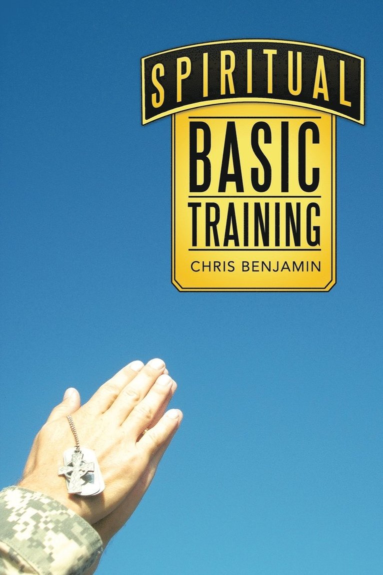 Chris Benjamin - Spiritual Basic Training, Häftad