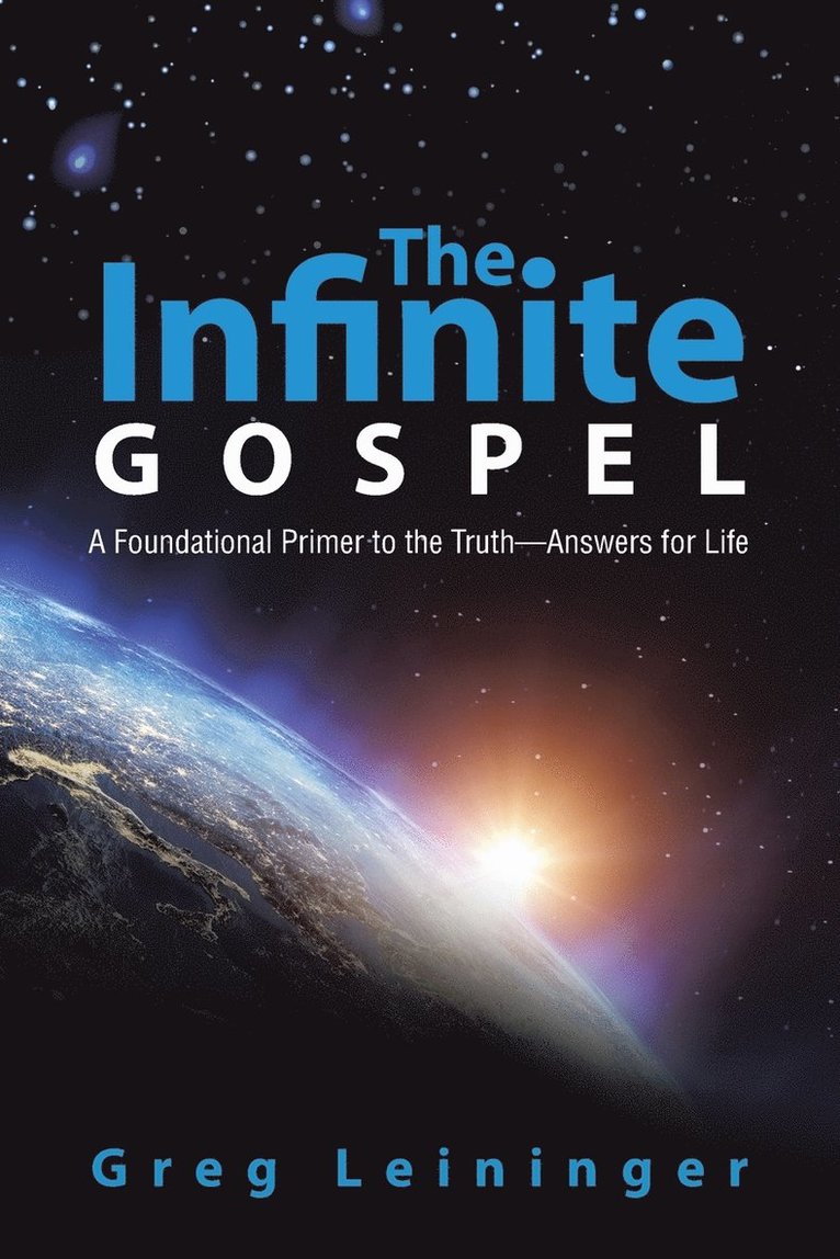 The Infinite Gospel 1
