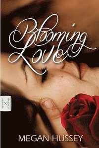 bokomslag Blooming Love