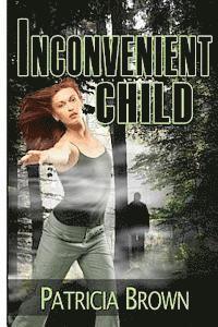 Inconvenient Child 1