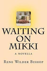 bokomslag Waiting On Mikki