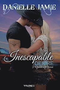 bokomslag Inescapable Desire: A Savannah Novel