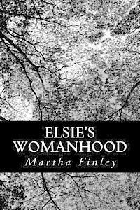 bokomslag Elsie's Womanhood