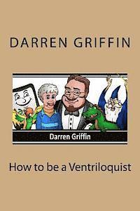 bokomslag How to be a Ventriloquist