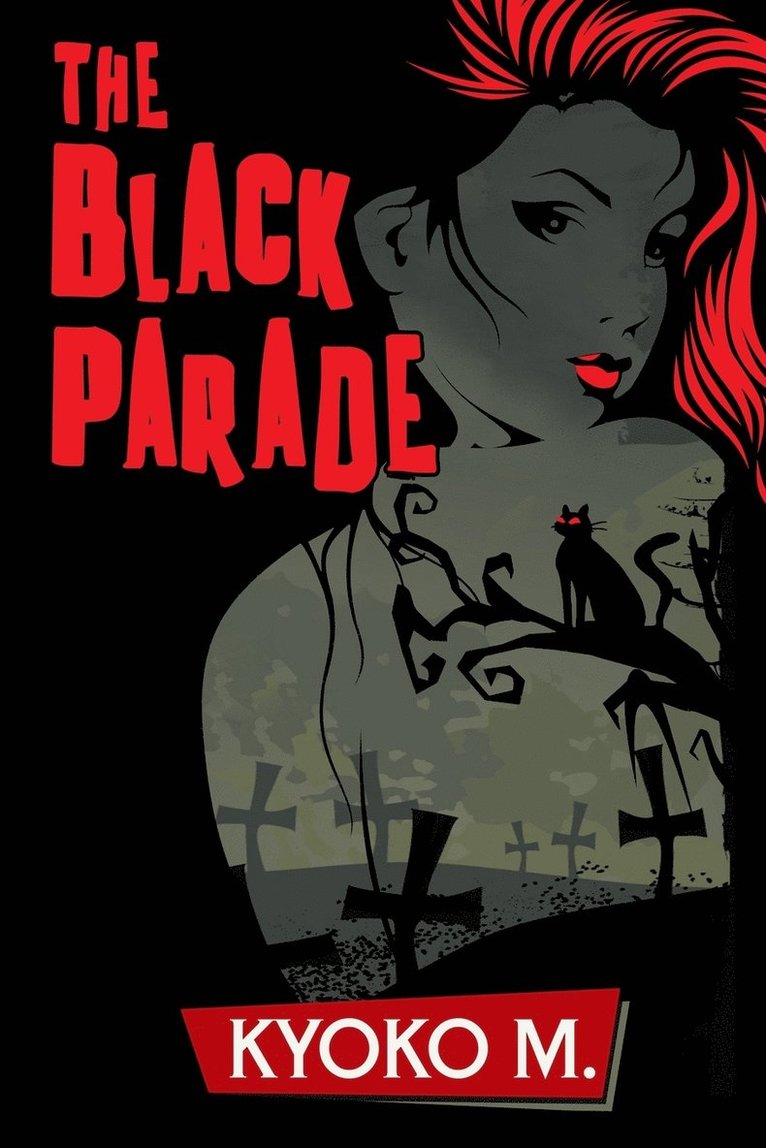 Kyoko M - Black Parade, Häftad
