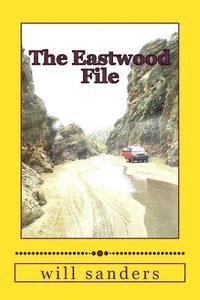 bokomslag The Eastwood File: A Les Didlin case