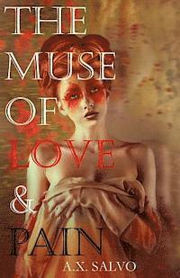 bokomslag The Muse of Love and Pain