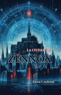 bokomslag La ciudad de Znnox