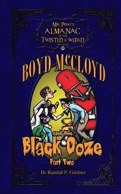 Boyd McCloyd and the Black Ooze Part 2 1