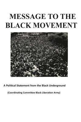 Message to the Black Movement 1