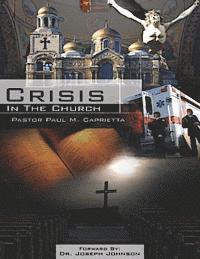Paul Michael Caprietta - Crisis in the Church, Häftad