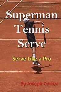 bokomslag Superman Tennis Serve