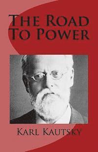 The Road to Power