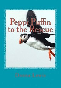 bokomslag Peppi Puffin to the Rescue