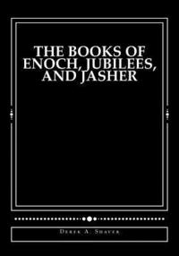 bokomslag The Books of Enoch, Jubilees, and Jasher