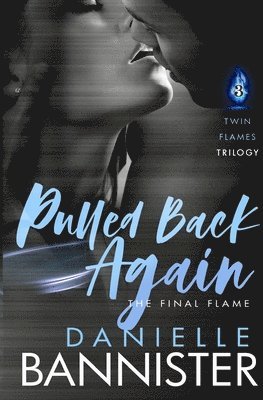 Danielle Bannister - Pulled Back Again, Häftad