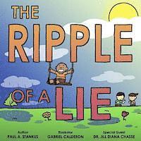 The Ripple of a Lie 1