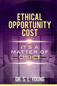 bokomslag Ethical Opportunity Cost