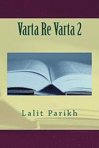 bokomslag Varta Re Varta 2: Gujarat Varta Snagrah