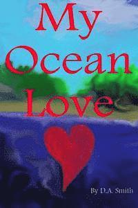 My Ocean Love 1