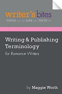 bokomslag Writing & Publishing Terminology for Romance Writers