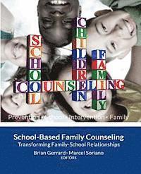 bokomslag School-Based Family Counseling: Transforming Family-School Relationships
