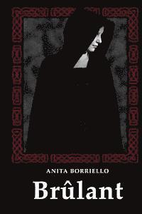 Anita Borriello - Brulant, Häftad