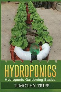 bokomslag Hydroponics: Hydroponic Gardening Basics