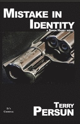 Mistake In Identity: a Simon Harry novel 1