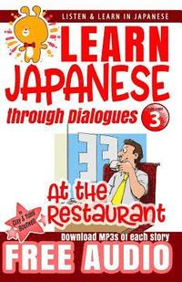 bokomslag Learn Japanese through Dialogues: at the Restaurant