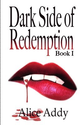 Dark Side of Redemption: First Book in the Ladies of the Night Series 1