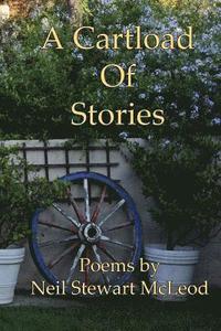 bokomslag A Cartload Of Stories: Poems by Neil Stewart McLeod