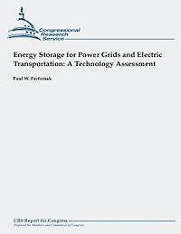 Energy Storage for Power Grids and Electric Transportation: A Technology Assessment 1